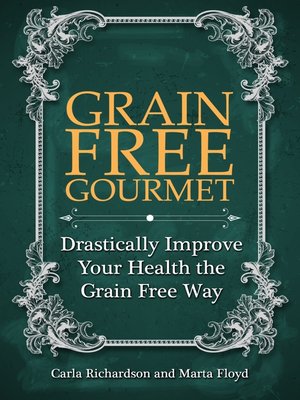 cover image of Grain Free Gourmet